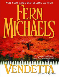 Fern Michaels — Vendetta