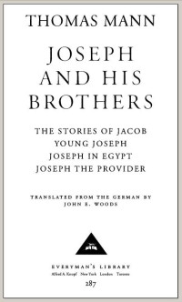 Thomas Mann — Joseph and His Brothers