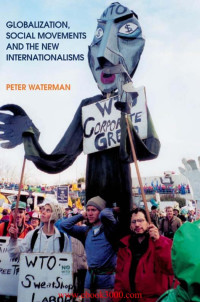 Unbekannt — Globalization Social Movements and the New Internationalisms