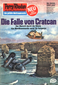 Clark Darlton — [Perry Rhodan 1006] • Die Falle von Cratcan