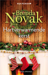 Brenda Novak — Hartverwarmende kerst - Silver Springs deel 9