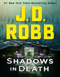 J. D. Robb — Shadows in Death