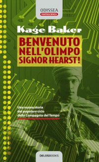 Kage Baker — Benvenuto nell'Olimpo signor Hearst