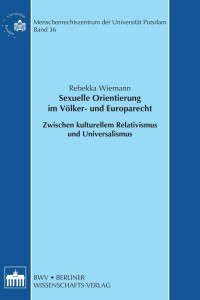 Sexuelle Orientierung im Völker- und Europarecht — Rebekka Wiemann