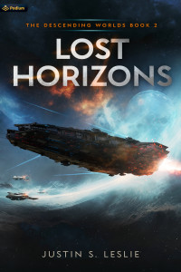 Justin S. Leslie — Lost Horizons: A Military Sci-Fi Adventure (The Descending Worlds Book 2)