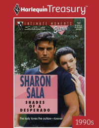 Sharon Sala — Shades of a Desperado