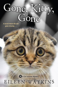 Eileen Watkins [Watkins, Eileen] — Gone, Kitty, Gone