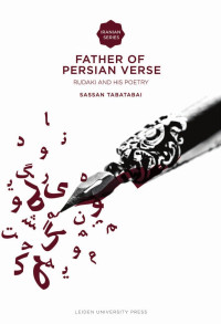 Tabatabai, Sassan — Father of Persian Verse