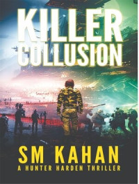 SM Kahan — Killer Collusion