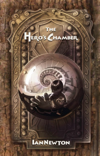 Ian Newton — The Hero's Chamber