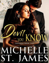 Michelle St. James — Devil You Know (Imperium Book 2)