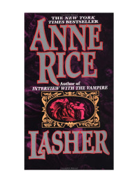 Anne Rice — Lasher (Lives of Mayfair Witches)