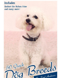 Paul Andrews — 50 Quick Dog Breeds