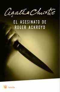 Agatha Christie — El Asesinato De Roger Ackroyd