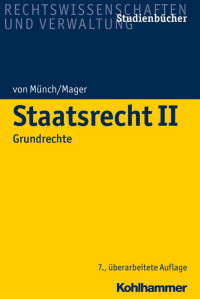 Ingo von Münch & Ute Mager — Staatsrecht II