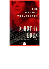 Deadly Travellers — Dorothy Eden