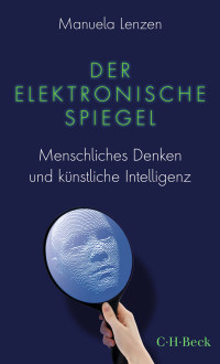 Manuela Lenzen; — Der elektronische Spiegel