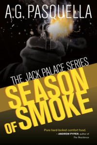 A.G. Pasquella  — Season of Smoke