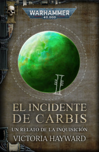 Victoria Hayward — El incidente de Carbis