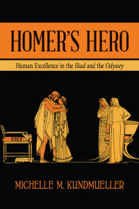 Michelle M. Kundmueller — Homer's Hero