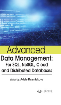 -- — Advanced data management: For SQL, NoSQL, cloud and distributed databases