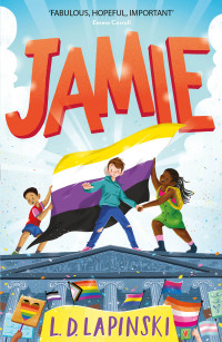 L. D. Lapinski — Jamie (A Novel)