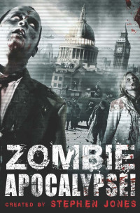 Stephen Jones — Zombie Apocalypse