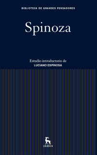 Baruch Spinoza; — Spinoza