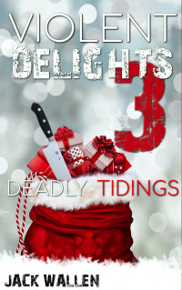 Jack Wallen — Deadly Tidings