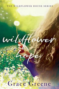 Grace Greene — Wildflower Hope