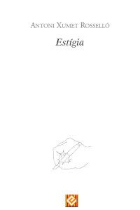 Antoni Xumet — Estígia