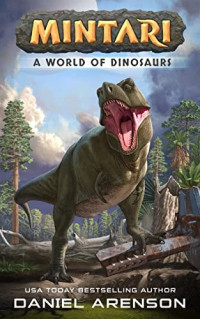 Daniel Arenson — A World of Dinosaurs