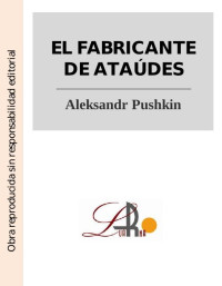 Aleksandr Pushkin — El fabricante de ataudes