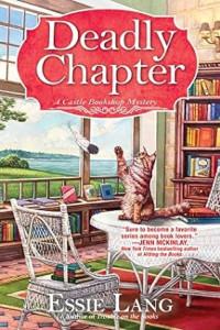Essie Lang — A Deadly Chapter (Castle Bookshop Mystery 3)