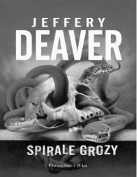 DEAVER JEFFERY — Spirale grozy