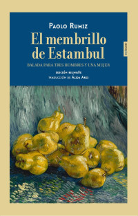 Paolo Rumiz — El membrillo de Estambul