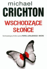 Crichton Michael — Wschodące Słońce