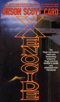 Orson Scott Card — Xenocide