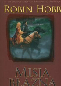 Robin Hobb — Misja Błazna