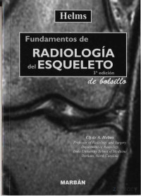 Clyde A. Helms — Fundamentos de radiología del esqueleto, 3a. edición