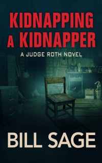 Bill Sage — Kidnapping A Kidnapper