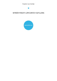 Schiller, Friedrich von — WYBÓR POEZYI LIRYCZNYCH SZYLLERA