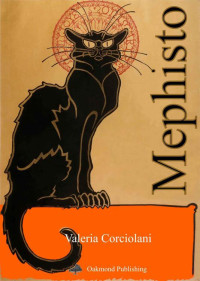 Valeria Corciolani — Mephisto: Racconto mefistofelico