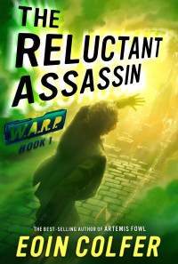 Eoin Colfer — The Reluctant Assassin