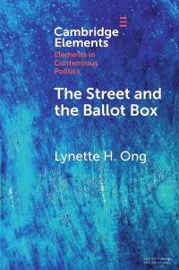 Lynette H. Ong — The Street and the Ballot Box