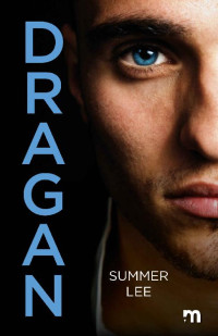 Summer Lee [Lee, Summer] — Dragan (Italian Edition)