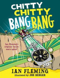 Fleming, Ian — Chitty Chitty Bang Bang: The Magical Car