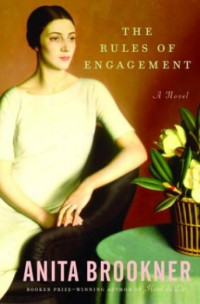 Brookner, Anita — The Rules of Engagement