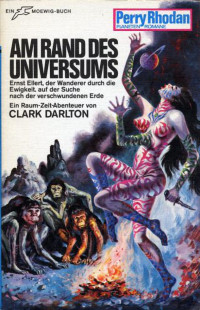 Darlton, Clark — [Perry Rhodan - Planetenromane 0137] • Am Rand des Universums