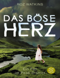 Watkins, Roz [Watkins, Roz] — Megan Dalton 2 - Das böse Herz